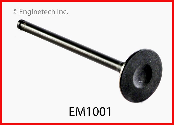Enginetech EM1001 Valve - Exhaust