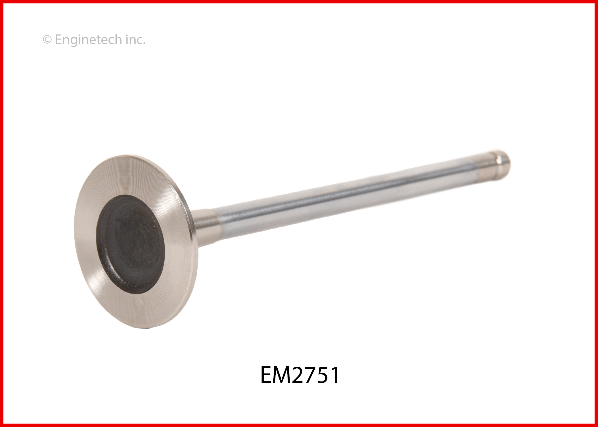 Enginetech EM2751 Valve - Exhaust